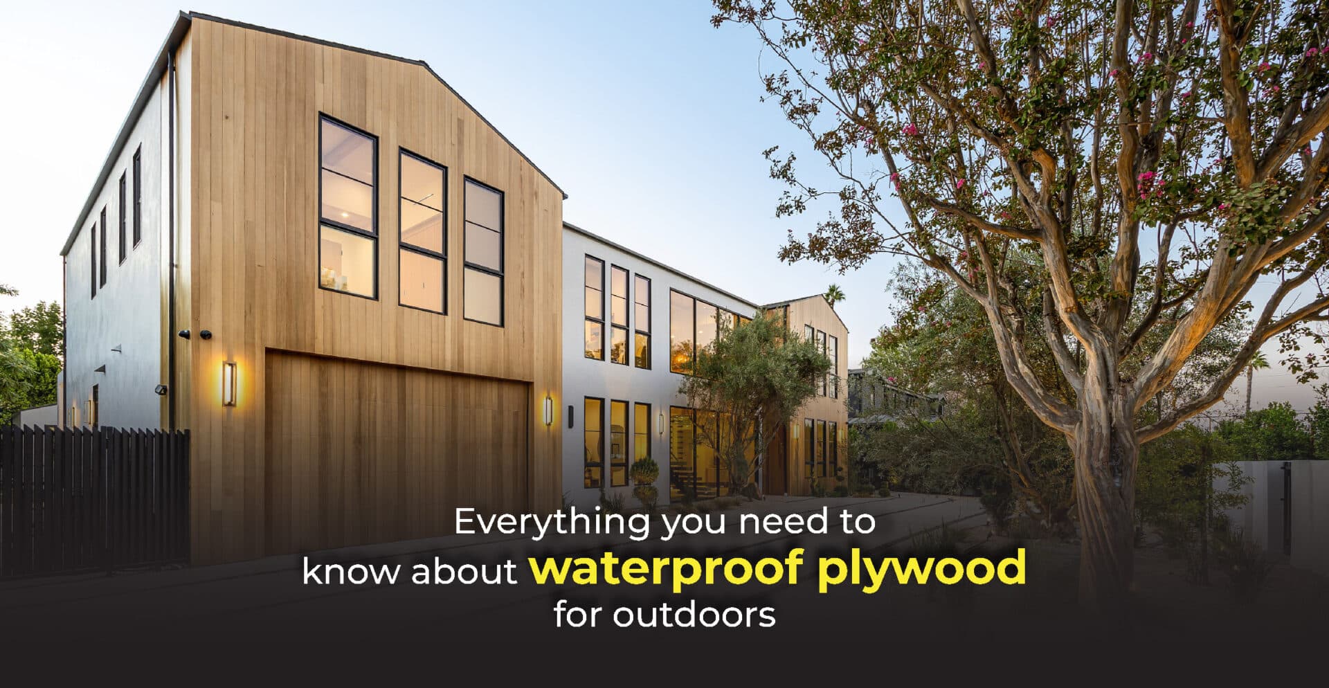 Everything you need to know about waterproof plywood for outdoors