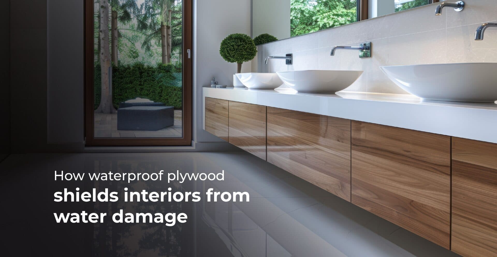 How waterproof plywood shields interiors from water damage