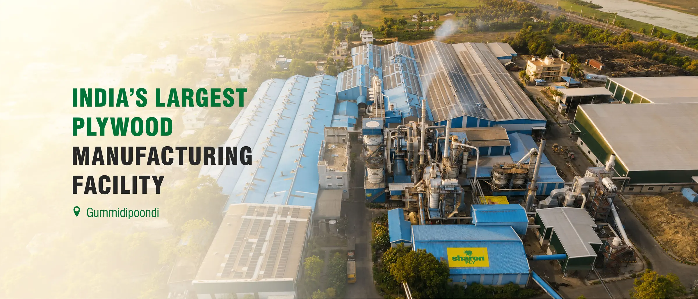 India's largest plywood manufacturing facility, Gummidipoondi